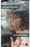 Papel SIETE CASAS VACIAS (VOCES 213 / LITERATURA) (RUSTICA)