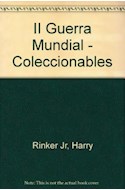 Papel SEGUNDA GUERRA MUNDIAL COLECCIONABLES GUIA DEL COLECCIO