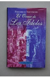 Papel OCASO DE LOS IDOLOS (CLASICOS SELECCION) (CARTONE)