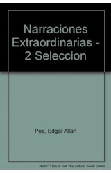 Papel NARRACIONES EXTRAORDINARIAS SEGUNADA SELECCION (CLASICO  S SELECCION) (CARTONE)
