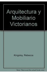 Papel ARQUITECTURA Y MOBILIARIO VICTORIANOS (ESTILOS ARTISTICOS) (CARTONE)