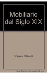 Papel MOBILIARIO DEL SIGLO XIX (COLECCION ESTILOS DEL ARTE) (CARTONE)
