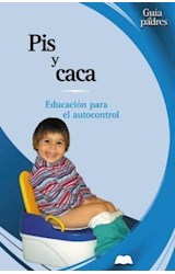 Papel PIS Y CACA EDUCACION PARA EL AUTOCONTROL