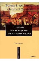 Papel HISTORIA DE LAS MUJERES 1 UNA HISTORIA PROPIA (COLECCION SERIE MAYOR)