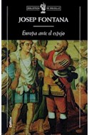 Papel EUROPA ANTE EL ESPEJO (BIBLIOTECA DE BOLSILLO) (RUSTICA)