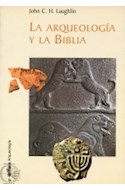 Papel ARQUEOLOGIA Y LA BIBLIA (ARQUEOLOGIA) (RUSTICO)