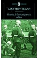 Papel HISTORIA DE LA INCOMPETENCIA MILITAR (BOLSILLO)