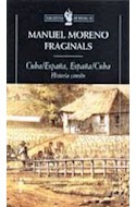 Papel CUBA ESPAÑA ESPAÑA CUBA HISTORIA COMUN (BIBLIOTECA DE BOLSILLO)