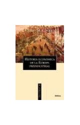 Papel HISTORIA ECONOMICA DE LA EUROPA PREINDUSTRIAL (COLECCION LIBROS DE HISTORIA)