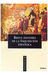 Papel BREVE HISTORIA DE LA INQUISICION EN ESPAÑA (COLECCION LIBROS DE HISTORIA)