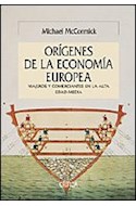 Papel ORIGENES DE LA ECONOMIA EUROPEA VIAJEROS Y COMERCIANTES EN LA ALTA EDAD MEDIA (SERIE MAYOR)(CARTONE)