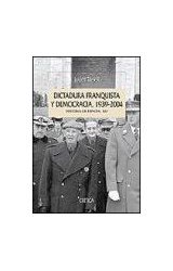 Papel DICTADURA FRANQUISTA Y DEMOCRACIA 1939-2004 [HISTORIA DE ESPAÑA VOLUMEN 14] (SERIE MAYOR) (CARTONE)