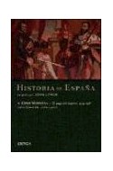 Papel HISTORIA DE ESPAÑA 4 EDAD MODERNA EL AUGE DEL IMPERIO 1474-1598 (SERIE MAYOR) (CARTONE)