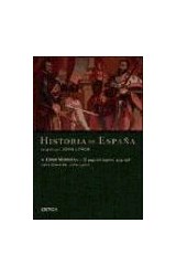Papel HISTORIA DE ESPAÑA 4 EDAD MODERNA EL AUGE DEL IMPERIO 1474-1598 (SERIE MAYOR) (CARTONE)