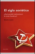 Papel SIGLO SOVIETICO QUE SUCEDIO REALMENTE EN LA UNION SOVIETICA (CARTONE)