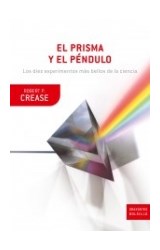 Papel PRISMA Y EL PENDULO LOS DIEZ EXPERIMENTOS MAS BELLOS DE  LA CIENCIA (COLECCION DRAKONTOS) (CARTONE)