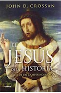 Papel JESUS DE LA HISTORIA VIDA DE UN CAMPESINO JUDIO (SERIE MAYOR)