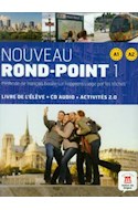 Papel NOUVEAU ROND POINT 1 LIVRE DE L'ELEVE + CD AUDIO + ACTI  VITES 2.0 (A1/A2)