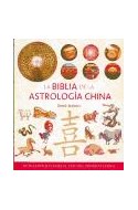 Papel BIBLIA DE LA ASTROLOGIA CHINA GUIA COMPLETA PARA EL USO  DEL ZODIACO CHINO