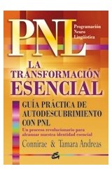 Papel TRANSFORMACION ESENCIAL GUIA PRACTICA DE AUTODESCUBRIMIENTO CON PNL (RUSTICA)