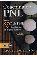 Papel COACHING DE PNL ZEN DE PNL INTRODUCIENDO EL JUEGO SISTE  MATICO (2/ED) (C/DVD)