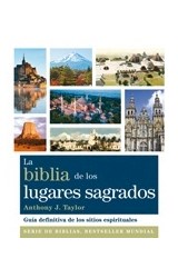 Papel BIBLIA DE LOS LUGARES SAGRADOS GUIA DEFINITIVA DE LOS SITIOS ESPIRITUALES (CUERPO MENTE)