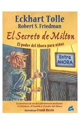 Papel SECRETO DE MILTON EL PODER DEL AHORA PARA NIÑOS [ILUSTRADO] (CARTONE)