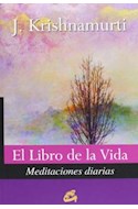 Papel LIBRO DE LA VIDA MEDITACIONES DIARIAS (NUEVA EDICION RE  VISADA) (COLECCION KRISHNAMURTI)