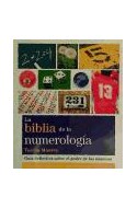 Papel BIBLIA DE LA NUMEROLOGIA GUIA DEFINITIVA SOBRE EL PODER DE LOS NUMEROS (SERIE DE BIBLIAS)