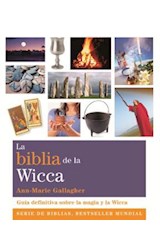 Papel BIBLIA DE LA WICCA GUIA DEFINITIVA SOBRE LA MAGIA Y LA WICCA (SERIE DE BIBLIAS)