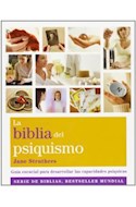 Papel BIBLIA DEL PSIQUISMO GUIA ESENCIAL PARA DESARROLLAR LAS  CAOACIDADES PSIQUICAS (CUERPO MENT