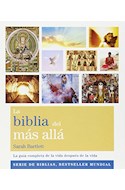 Papel BIBLIA DEL MAS ALLA LA GUIA COMPLETA DE LA VIDA DESPUES DE LA VIDA (ILUSTRADO) (RUSTICA)