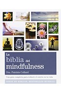 Papel BIBLIA DEL MINDFULNESS (COLECCION CUERPO-MENTE) (BOLSILLO)