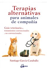 Papel TERAPIAS ALTERNATIVAS PARA ANIMALES DE COMPAÑIA (RUSTICA)