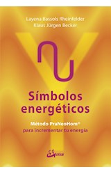 Papel SIMBOLOS ENERGETICOS METODO PRANEOHOM PARA INCREMENTAR TU ENERGIA (RUSTICA)