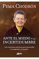 Papel ANTE EL MIEDO Y LA INCERTIDUMBRE (COLECCION BUDISMO TIBETANO)