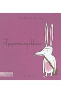 Papel PEQUEÑO CONEJO BLANCO (COLECCION MAKAKIÑOS) (CARTONE)