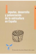 Papel IMPULSO DESARROLLO Y POTENCIACION DE LA OSTRICULTURA EN ESPAÑA