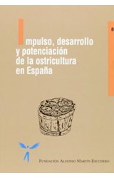 Papel IMPULSO DESARROLLO Y POTENCIACION DE LA OSTRICULTURA EN ESPAÑA