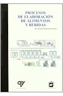 Papel PROCESOS DE ELABORACION DE ALIMENTOS Y BEBIDAS (RUSTICA)