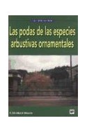 Papel PODAS DE LAS ESPECIES ARBUSTIVAS ORNAMENTALES (2 EDICION) (RUSTICA)