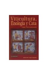 Papel VITICULTURA ENOLOGIA Y CATA PARA AFICIONADOS (4 EDICION) (RUSTICA)