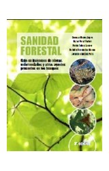 Papel SANIDAD FORESTAL GUIA EN IMAGENES DE PLAGAS ENFERMEDADES Y OTROS AGENTES PRESENTES EN LOS