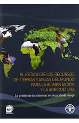 Papel ESTADO DE LOS RECURSOS DE TIERRAS Y AGUAS DEL MUNDO PARA LA ALIMENTACION Y LA AGRICULTURA