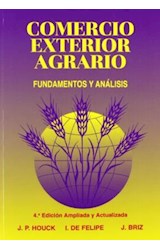 Papel COMERCIO EXTERIOR AGRARIO FUNDAMENTOS Y ANALISIS (4 EDICION AMPLIADA Y ACTUALIZADA)