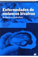 Papel ENFERMEDADES DE MOLUSCOS BIVALVOS DE INTERES EN ACUICULTURA (RUSTICA)