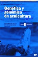 Papel GENETICA Y GENOMICA EN ACUICULTURA (VOLUMEN 2) GENOMICA