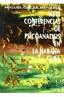 Papel SIETE CONFERENCIAS DE PSICOANALISIS EN LA HABANA CUBA