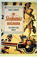 Papel SINFONIA IMAGINARIA (COLECCION PLURAL MUSICA)