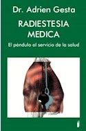 Papel RADIESTESIA MEDICA EL PENDULO AL SERVICIO DE LA SALUD